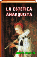 LIBRO LA ESTETICA ANARQUISTA